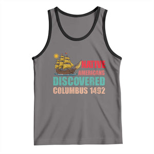 Native American Discovered Columbus 1492 Tank Top Indigenous People TS14 Deep Heather Black Print Your Wear