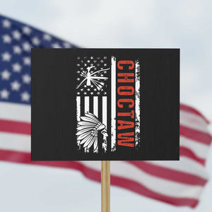 Choctaw Tribe Native American Day Indigenous Peoples Day Protest Sign TS14 Horizontal 18" × 24" Black Print Your Wear