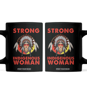 MMIW Native American Strong Indigenous Woman Coffee Mug TS14 Black Print Your Wear