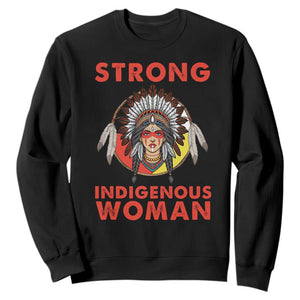 MMIW Native American Strong Indigenous Woman Sweatshirt TS14 Black Print Your Wear