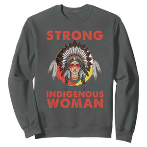 MMIW Native American Strong Indigenous Woman Sweatshirt TS14 Dark Heather Print Your Wear