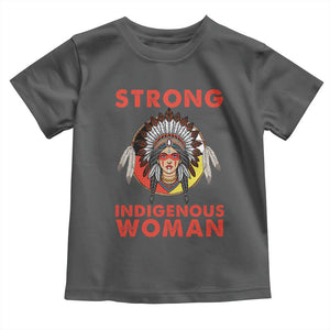 MMIW Native American Strong Indigenous Woman Toddler T Shirt TS14 Dark Heather Print Your Wear