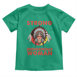 MMIW Native American Strong Indigenous Woman Toddler T Shirt TS14 Irish Green Print Your Wear