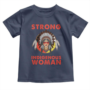 MMIW Native American Strong Indigenous Woman Toddler T Shirt TS14 Navy Print Your Wear