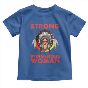 MMIW Native American Strong Indigenous Woman Toddler T Shirt TS14 Royal Blue Print Your Wear