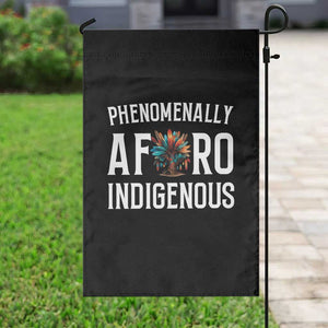 Afro Indigenous Native Pride Phenomenally Indigenous People Garden Flag TS14 Print Your Wear