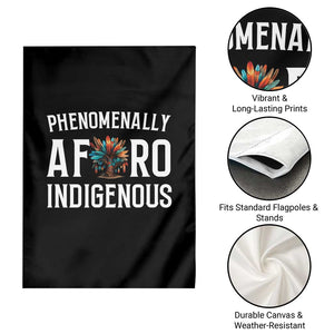 Afro Indigenous Native Pride Phenomenally Indigenous People Garden Flag TS14 Print Your Wear