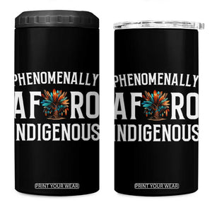 Afro Indigenous Native Pride Phenomenally Indigenous People 4 in 1 Can Cooler Tumbler TS14 One Size: 16 oz Black Print Your Wear
