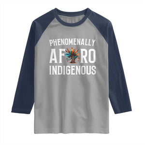 Afro Indigenous Native Pride Phenomenally Indigenous People Raglan Shirt TS14 Sport Gray Navy Print Your Wear