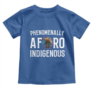 Afro Indigenous Native Pride Phenomenally Indigenous People Toddler T Shirt TS14 Royal Blue Print Your Wear