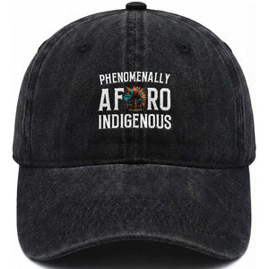 Afro Indigenous Native Pride Phenomenally Indigenous People Washed Cotton Baseball Cap TS14 Washed Cap Universal Fit Black Print Your Wear