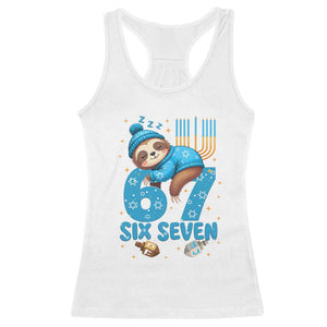 67 Six Seven Meme Racerback Tank Top Funny Hanukkah Sloth TS14 White Print Your Wear
