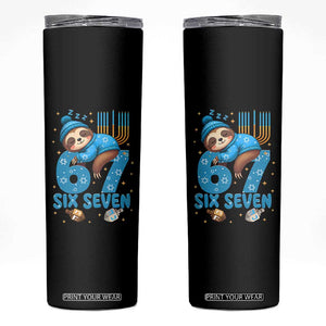 67 Six Seven Meme Skinny Tumbler Funny Hanukkah Sloth TS14 Black Print Your Wear