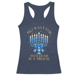Funny Hanukkah Racerback Tank Top All I Want For Chanukkah Is A Miracle TS14 Navy Print Your Wear