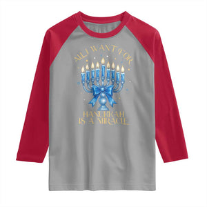 Funny Hanukkah Raglan Shirt All I Want For Chanukkah Is A Miracle TS14 Sport Gray Red Print Your Wear
