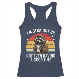 Funny Raccoon Meme Racerback Tank Top I Am Straight Up Not Even Having A Good Time TS14 Navy Print Your Wear
