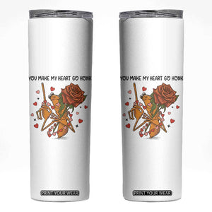 Marcus The Worm Valentine Meme Skinny Tumbler You Make My Heart Go Honk TS14 White Print Your Wear