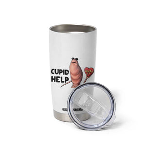 Marcus The Worm Valentine Meme Tumbler Cup Cupid Help TS14 Print Your Wear