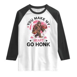 You Make My Heart Go Honk Raglan Shirt Funny Bigfoot Valentine Meme TS14 White Black Print Your Wear