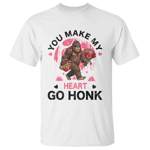 You Make My Heart Go Honk T Shirt Funny Bigfoot Valentine Meme TS14 White Print Your Wear