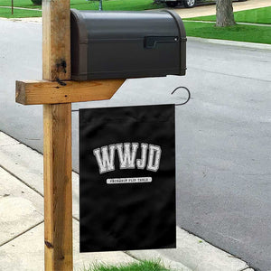 Funny Christian Garden Flag WWJD Probably Flip Tables TS14 Print Your Wear