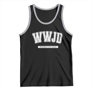 Funny Christian Tank Top WWJD Probably Flip Tables TS14 Black Athletic Heather Print Your Wear