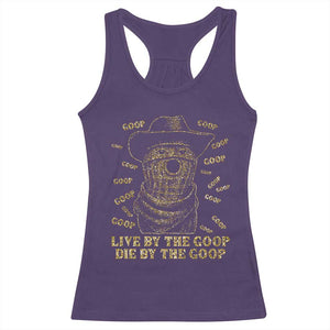 Funny Burnt Peanut Racerback Tank Top Live by The Goop Die by The Goop TS14 Purple Print Your Wear