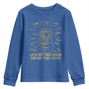 Funny Burnt Peanut Youth Sweatshirt Live by The Goop Die by The Goop TS14 Royal Blue Print Your Wear