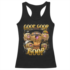 Funny Burnt Peanut Goop Racerback Tank Top Bungulato 90s Bootleg TS14 Black Print Your Wear