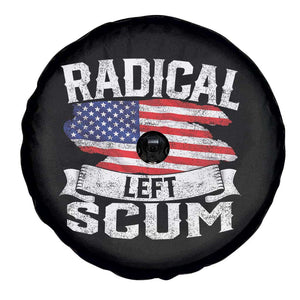 Radical Left Scum Spare Tire Cover Funny Political Quote American Flag TS14 Print Your Wear
