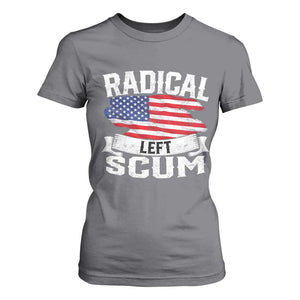 Radical Left Scum T Shirt For Women Funny Political Quote American Flag TS14 Charcoal Print Your Wear