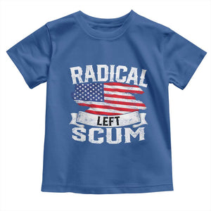 Radical Left Scum Toddler T Shirt Funny Political Quote American Flag TS14 Royal Blue Print Your Wear