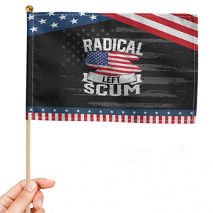 Radical Left Scum Patriotic Handheld Flag Funny Political Quote American Flag TS14 Distressed 8.2" × 5.5" Black Blue Print Your Wear