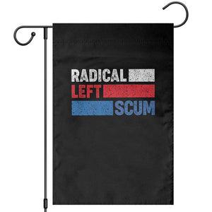 Radical Left Scum Garden Flag Sarcastic Political Quote American Flag TS14 Black Print Your Wear