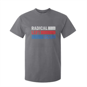 Radical Left Scum T Shirt For Kid Sarcastic Political Quote American Flag TS14 Charcoal Print Your Wear