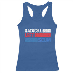 Radical Left Scum Racerback Tank Top Sarcastic Political Quote American Flag TS14 Royal Blue Print Your Wear