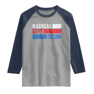 Radical Left Scum Raglan Shirt Sarcastic Political Quote American Flag TS14 Sport Gray Navy Print Your Wear