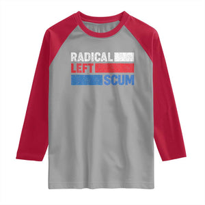 Radical Left Scum Raglan Shirt Sarcastic Political Quote American Flag TS14 Sport Gray Red Print Your Wear