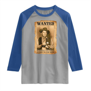 Ronald Reagan Cowboy Retro American President Raglan Shirt Robbing The Poor GIving To Te Rich TS14 Sport Gray Royal Print Your Wear