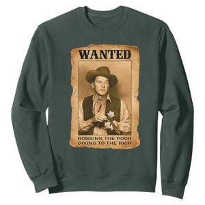 Ronald Reagan Cowboy Retro American President Sweatshirt Robbing The Poor GIving To Te Rich TS14 Dark Forest Green Print Your Wear