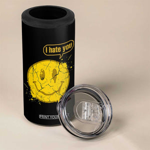 I Hate You 4 in 1 Can Cooler Tumbler Vintage Yellow Happy Smile Face TS14 Print Your Wear