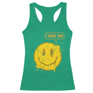 I Hate You Racerback Tank Top Vintage Yellow Happy Smile Face TS14 Irish Green Print Your Wear