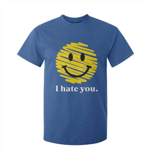 I Hate You Smile Face Meme T Shirt For Kid Viral Sarcastic Humor TS14 Royal Blue Print Your Wear