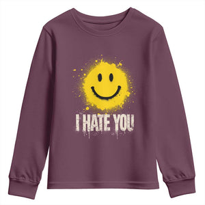 I Hate You Smile Face Youth Sweatshirt Funny Sarcastic Meme TS14 Maroon Print Your Wear