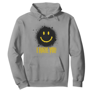 I Hate You Hoodie Funny Smile Face Emoticon Meme TS14 Sport Gray Print Your Wear
