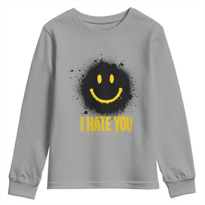 I Hate You Youth Sweatshirt Funny Smile Face Emoticon Meme TS14 Sport Gray Print Your Wear