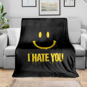 I Hate You Throw Blanket Funny Sarcastic Smiling Face Meme TS14 Print Your Wear