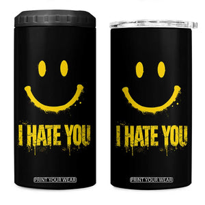 I Hate You 4 in 1 Can Cooler Tumbler Funny Sarcastic Smiling Face Meme TS14 One Size: 16 oz Black Print Your Wear
