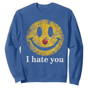 I Hate You Smile Face Meme Sweatshirt Funny Sarcastic Joke Meme TS14 Royal Blue Print Your Wear