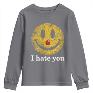 I Hate You Smile Face Meme Youth Sweatshirt Funny Sarcastic Joke Meme TS14 Charcoal Print Your Wear